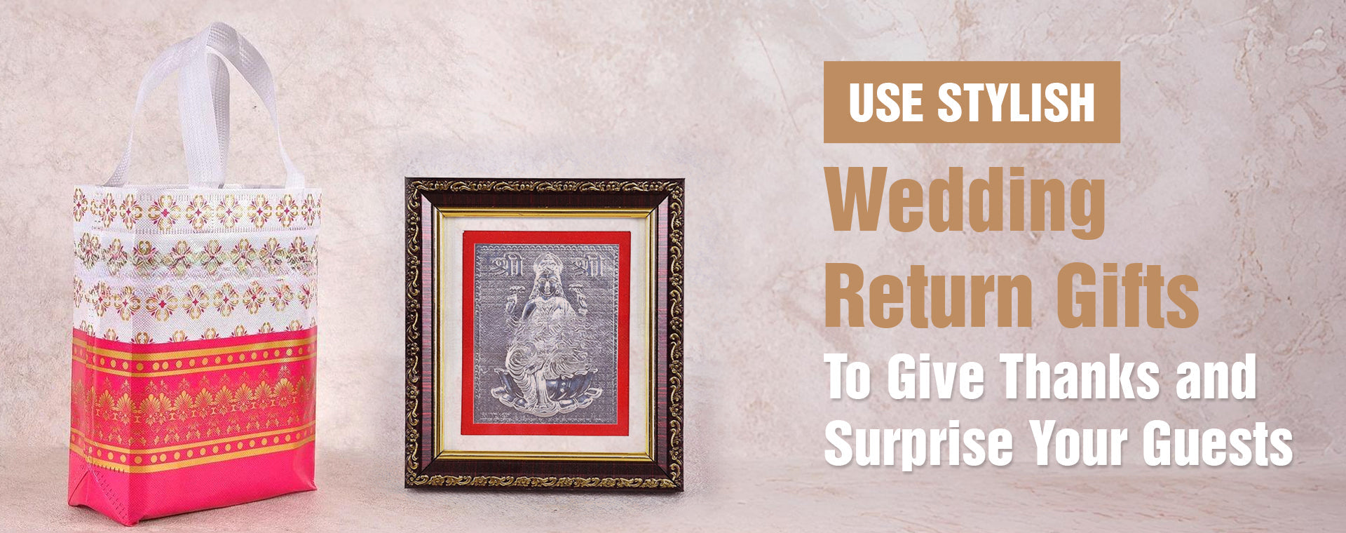 Use Stylish Wedding Return Gifts to Give Thanks and Surprise Your Guests